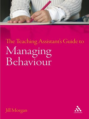 cover image of The Teaching Assistant's Guide to Managing Behaviour